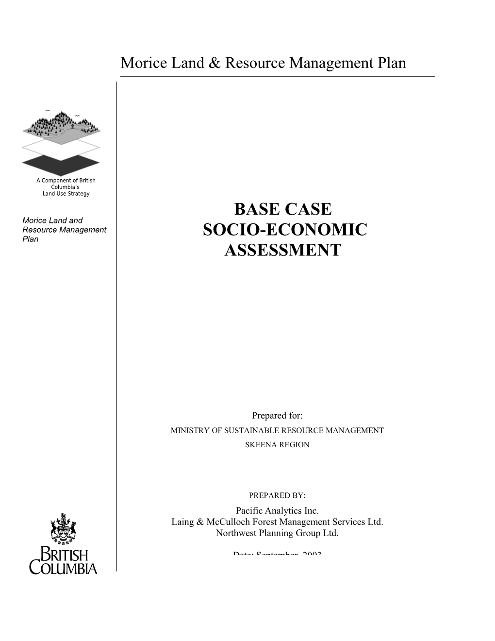 MORICE LRMP Socio-Economic Base Case