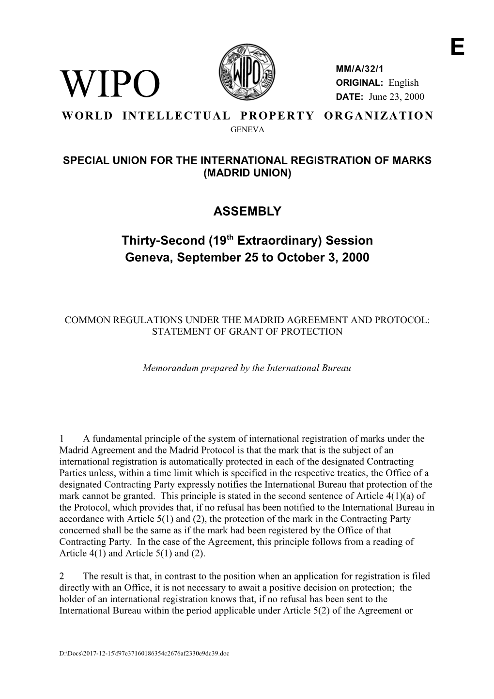 MM/A/32/1: Common Regulations Under the Madrid Agreement and Protocol: Statement of Grant