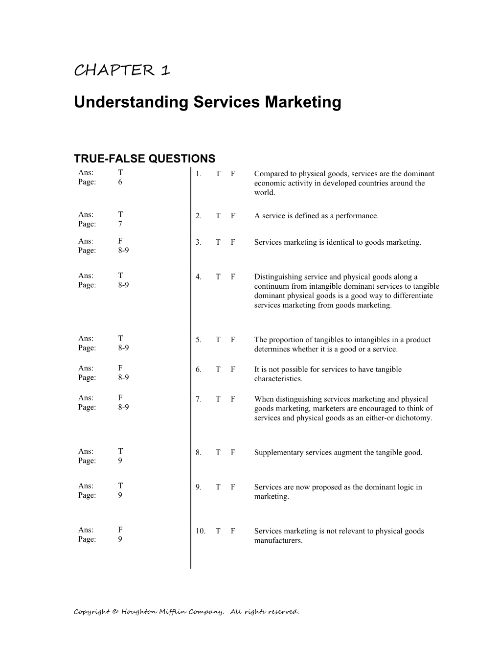 Full File at Test-Bank-For-Services-Marketing-Interactive-Approach-4Th-Edition-By-Fisk