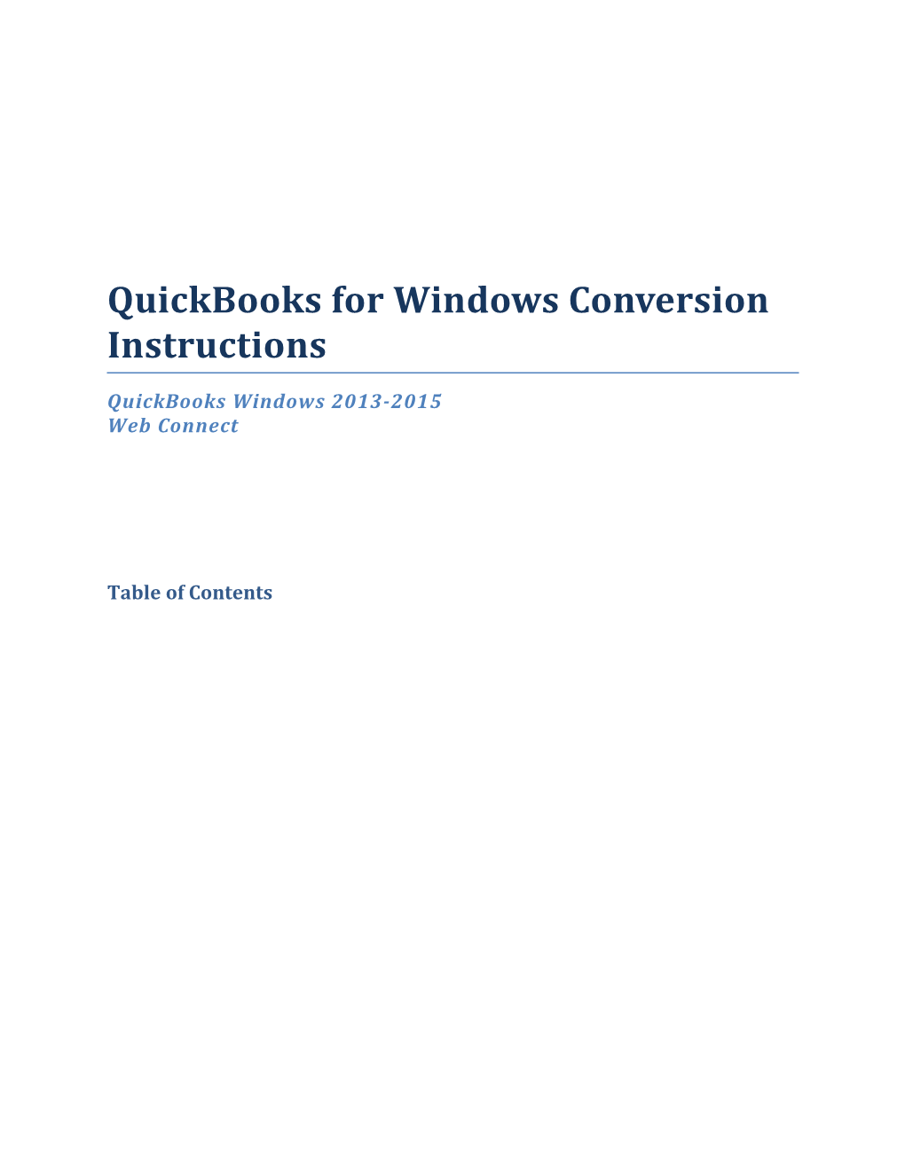 Quickbooks for Windows Conversion Instructions
