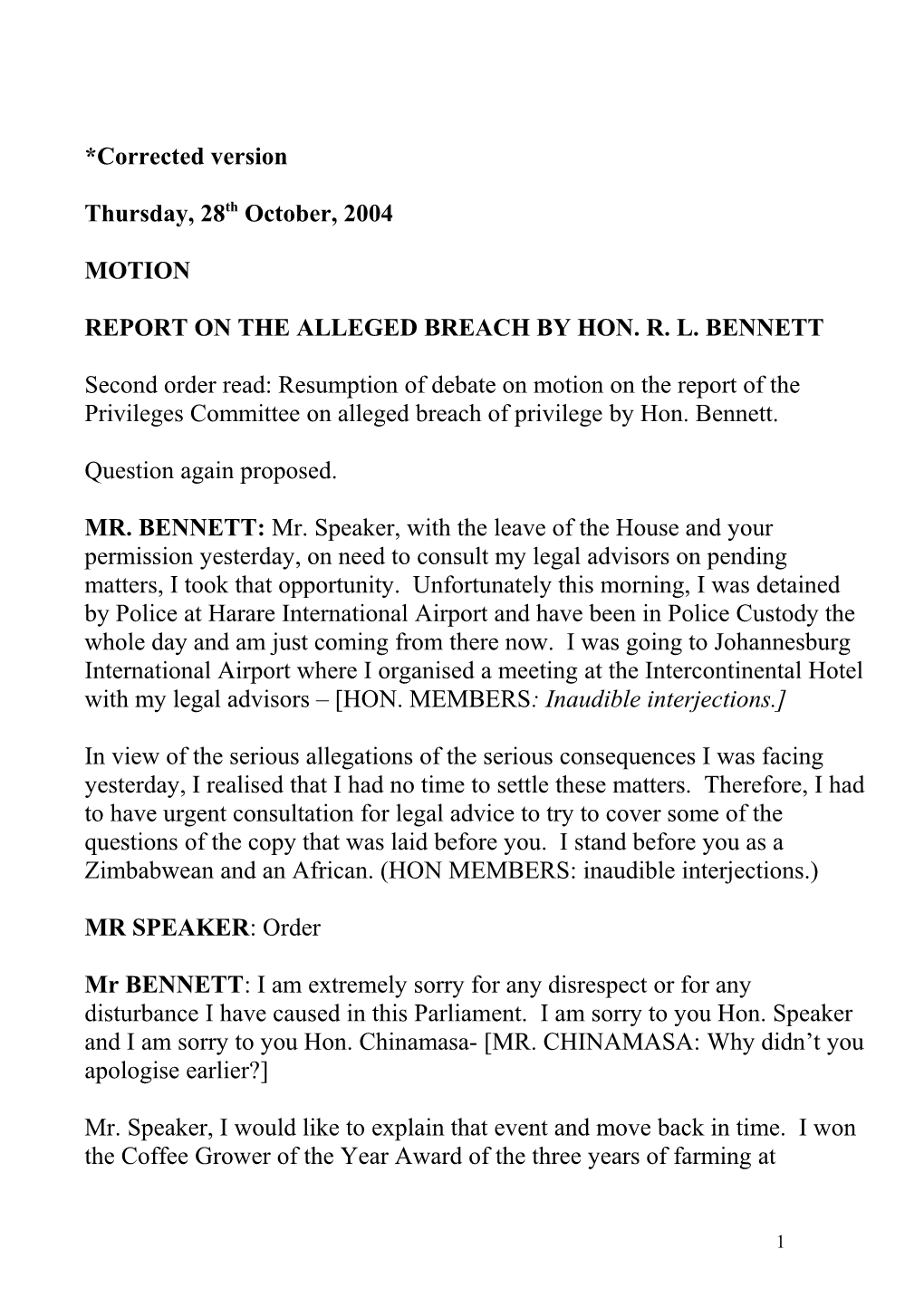 Report on the Alleged Breach by Hon. R. L. Bennett