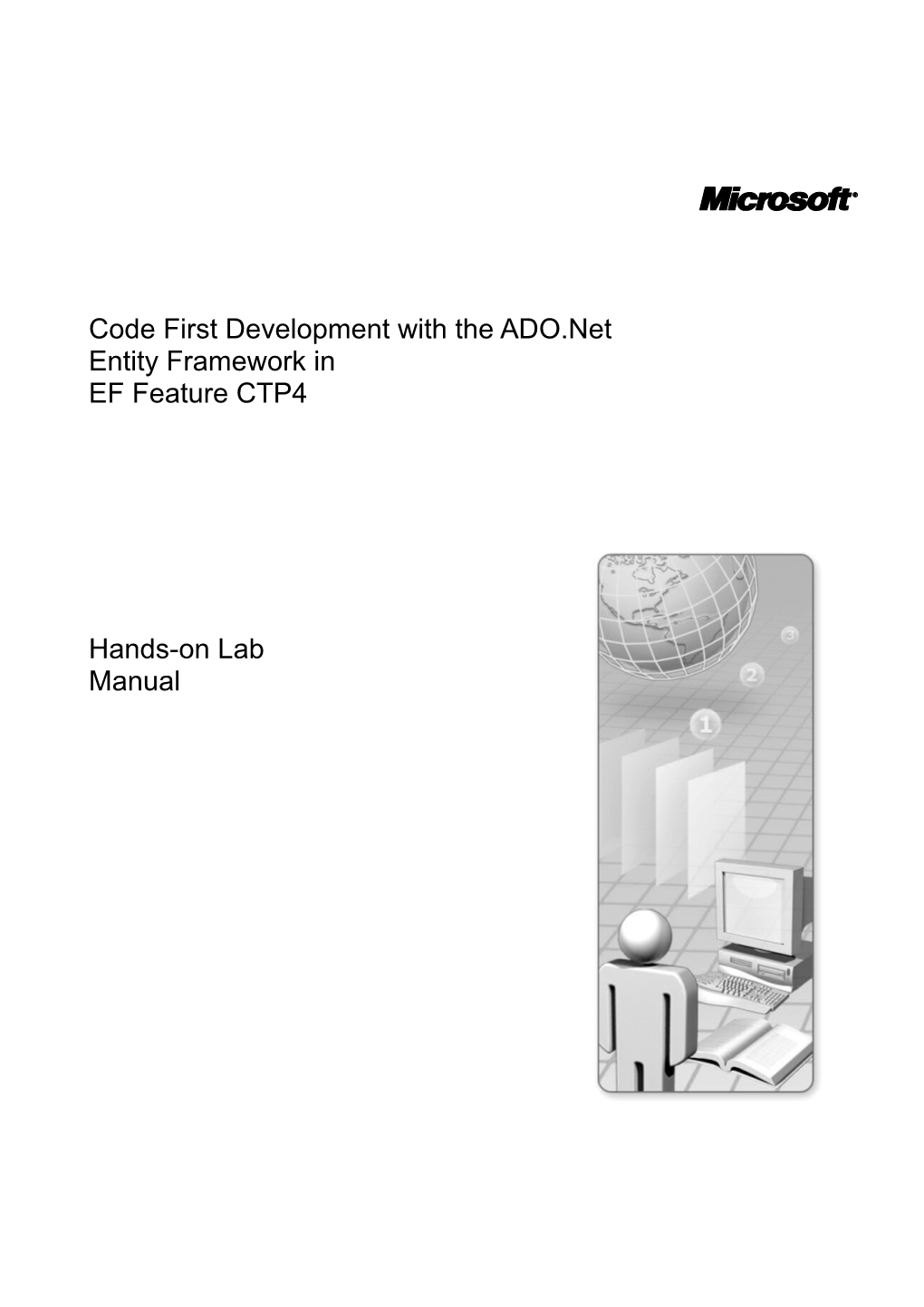 Code First Development with the ADO.Net Entity Framework