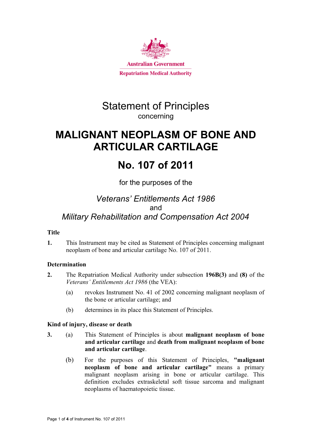 Statement of Principles 107 of 2011 MN Bone and Articular Cartilage Balance of Probabilities