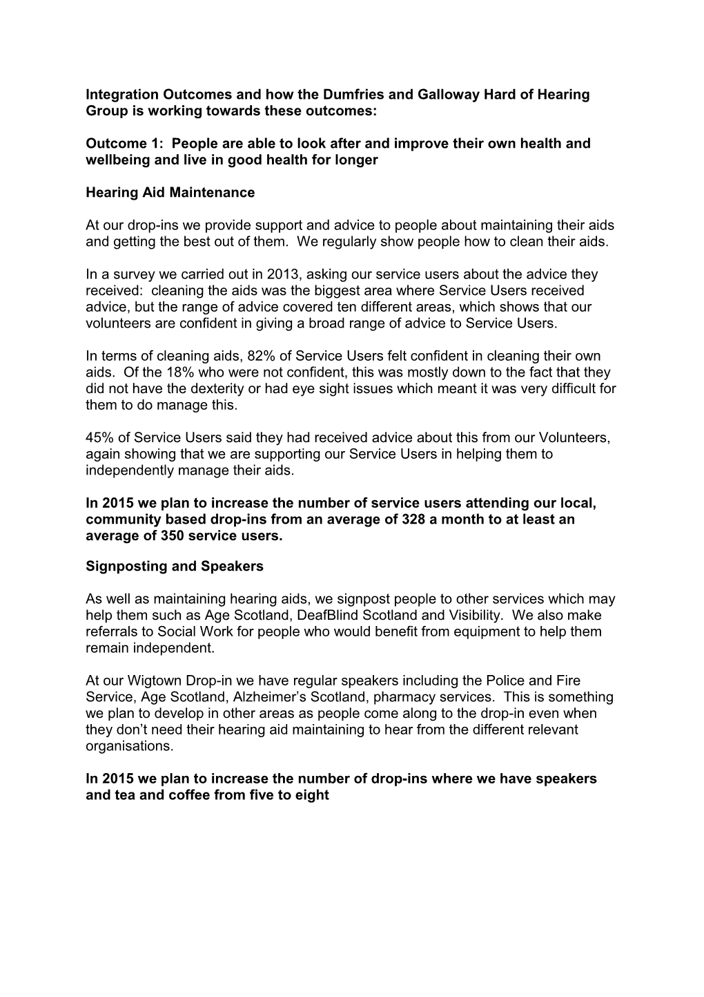 Integration Outcomes and How the Dumfries and Galloway Hard of Hearing Group Is Working