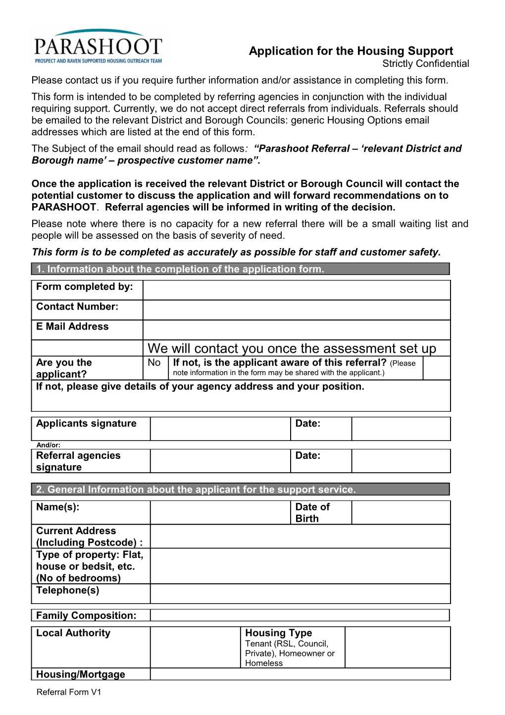 Please Contact Us If You Require Further Information And/Or Assistance in Completing This Form