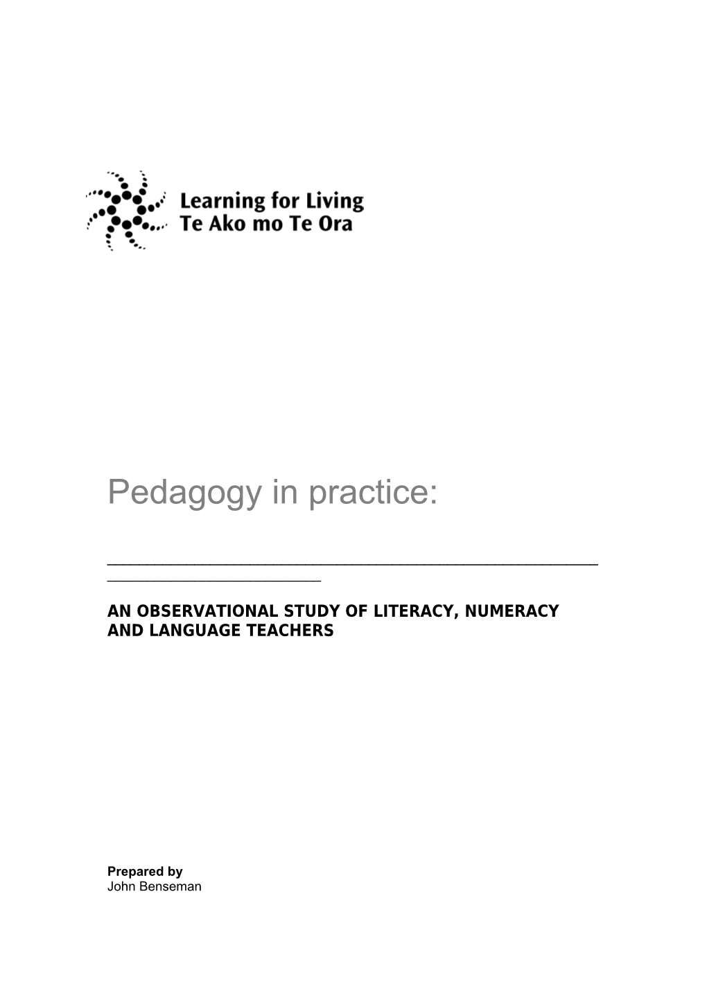 Pedagogy in Practice: an Observational Study of Literacy, Numeracy and Language Teachers