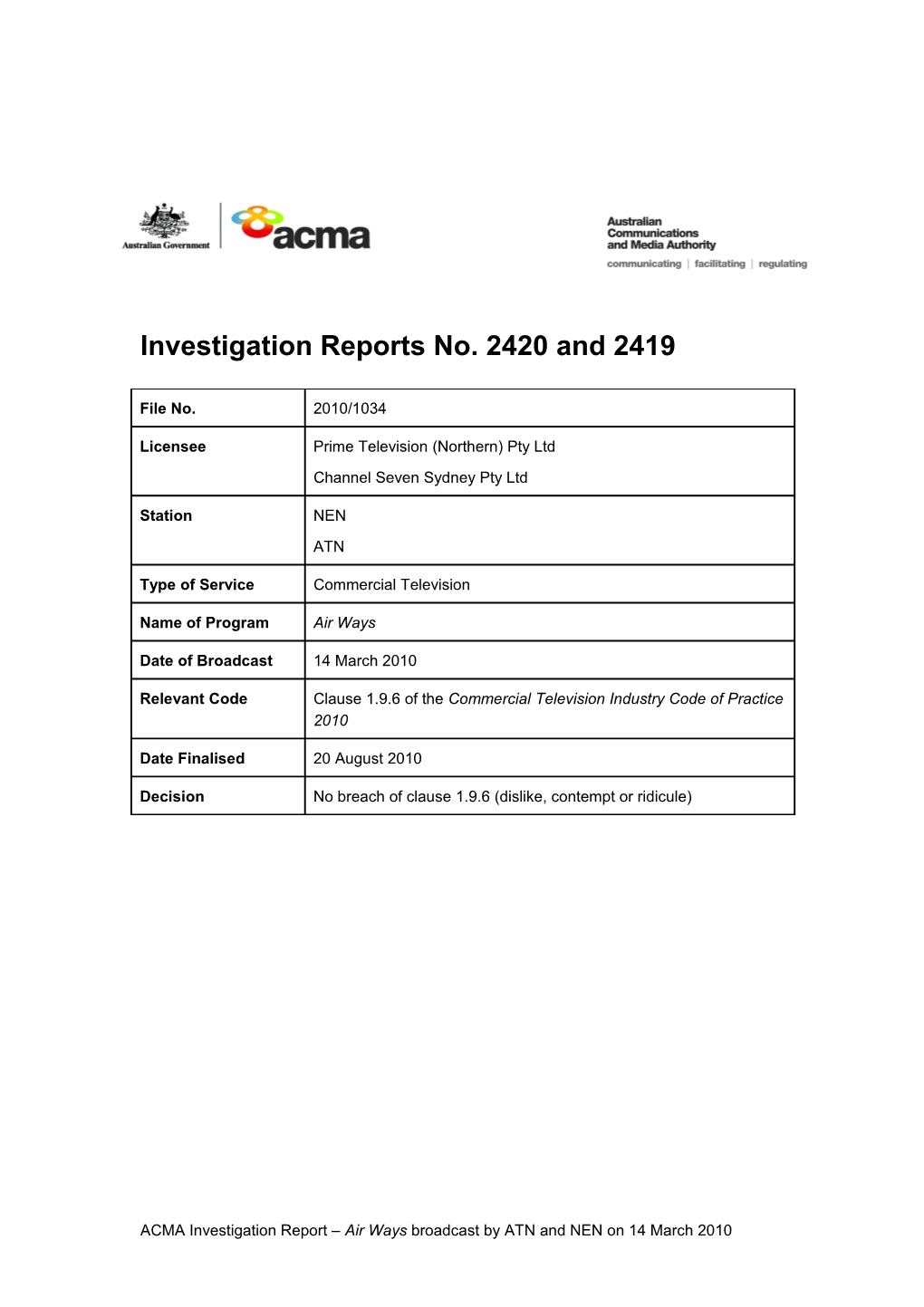 NEN and ATN - ACMA Investigation Reports 2420 and 2419