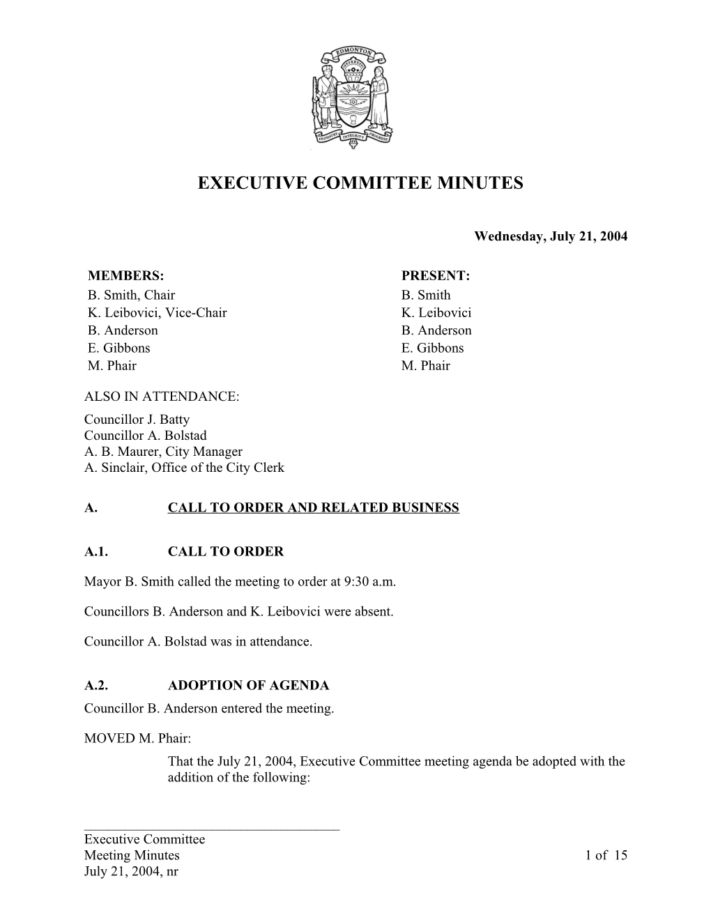 Minutes for Executive Committee July 21, 2004 Meeting