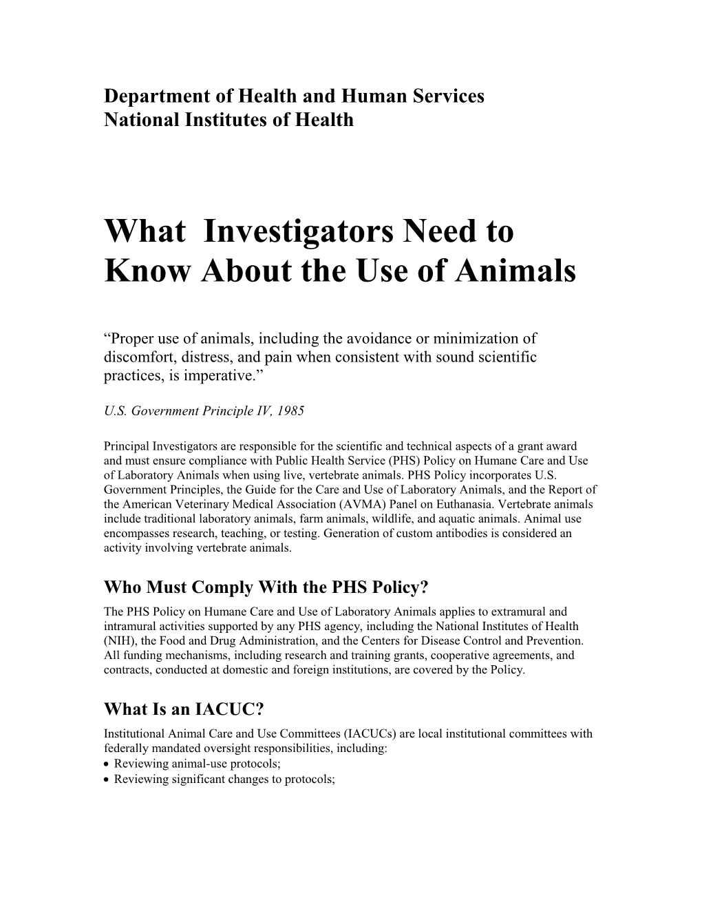 What Investigators Need to Know About the Use of Animals, June 19, 2006