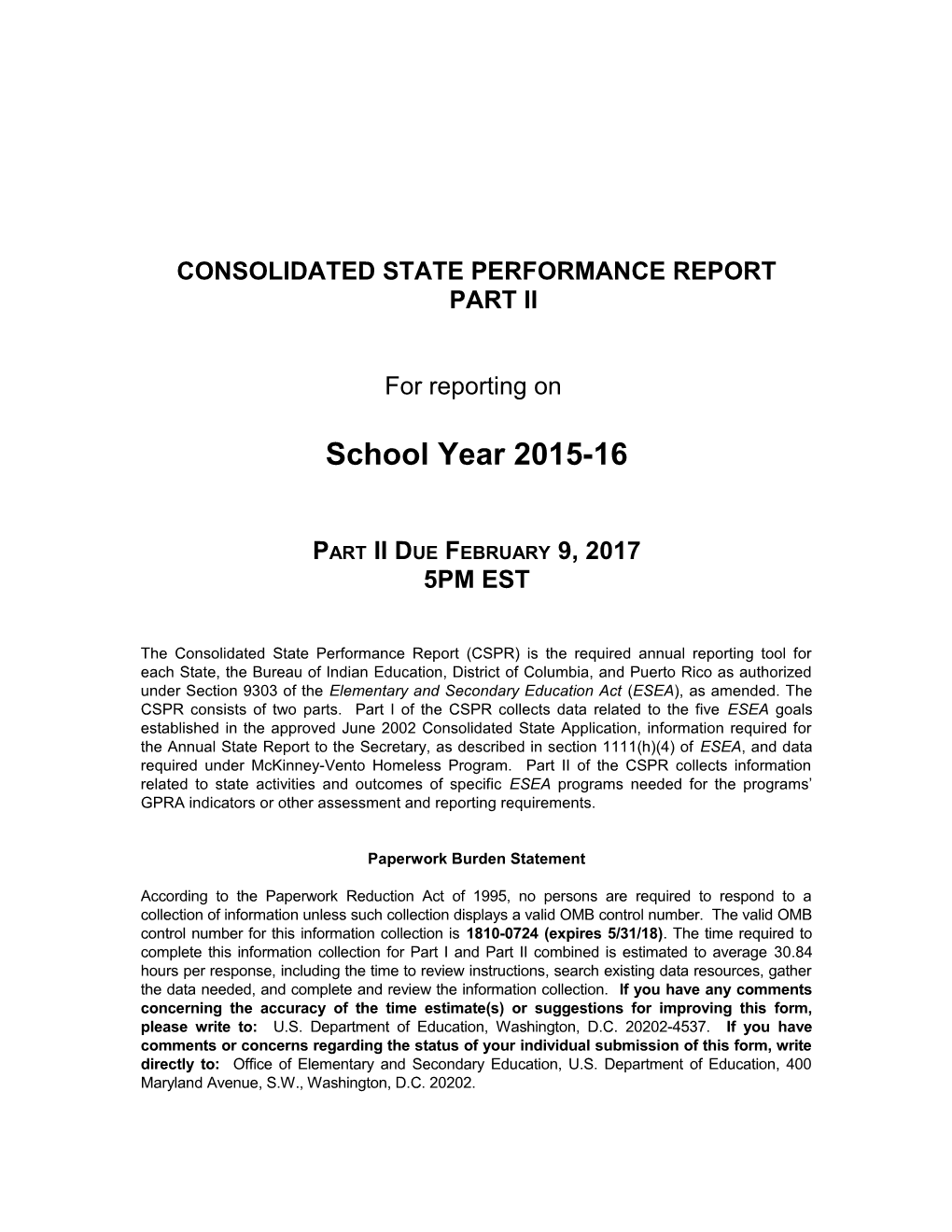 Consolidated State Performance Report: Part II for Reporting on School Year 2015-16 (Msword)