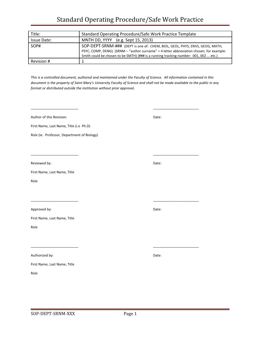 Standard Operating Procedure/Safe Work Practice