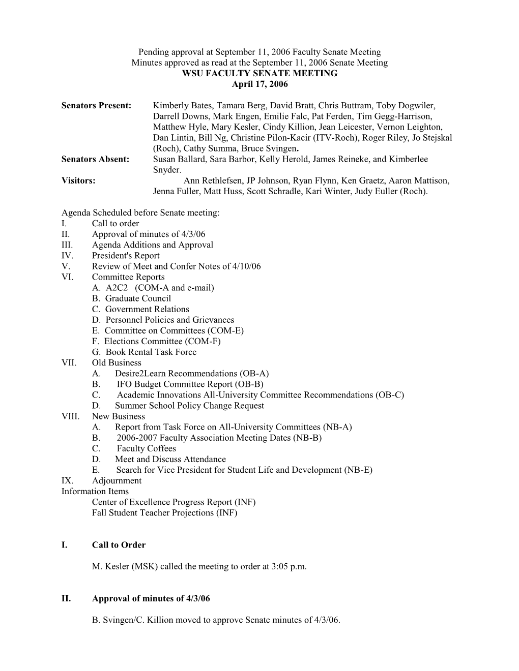 Pending Approval at September 11, 2006 Faculty Senate Meeting