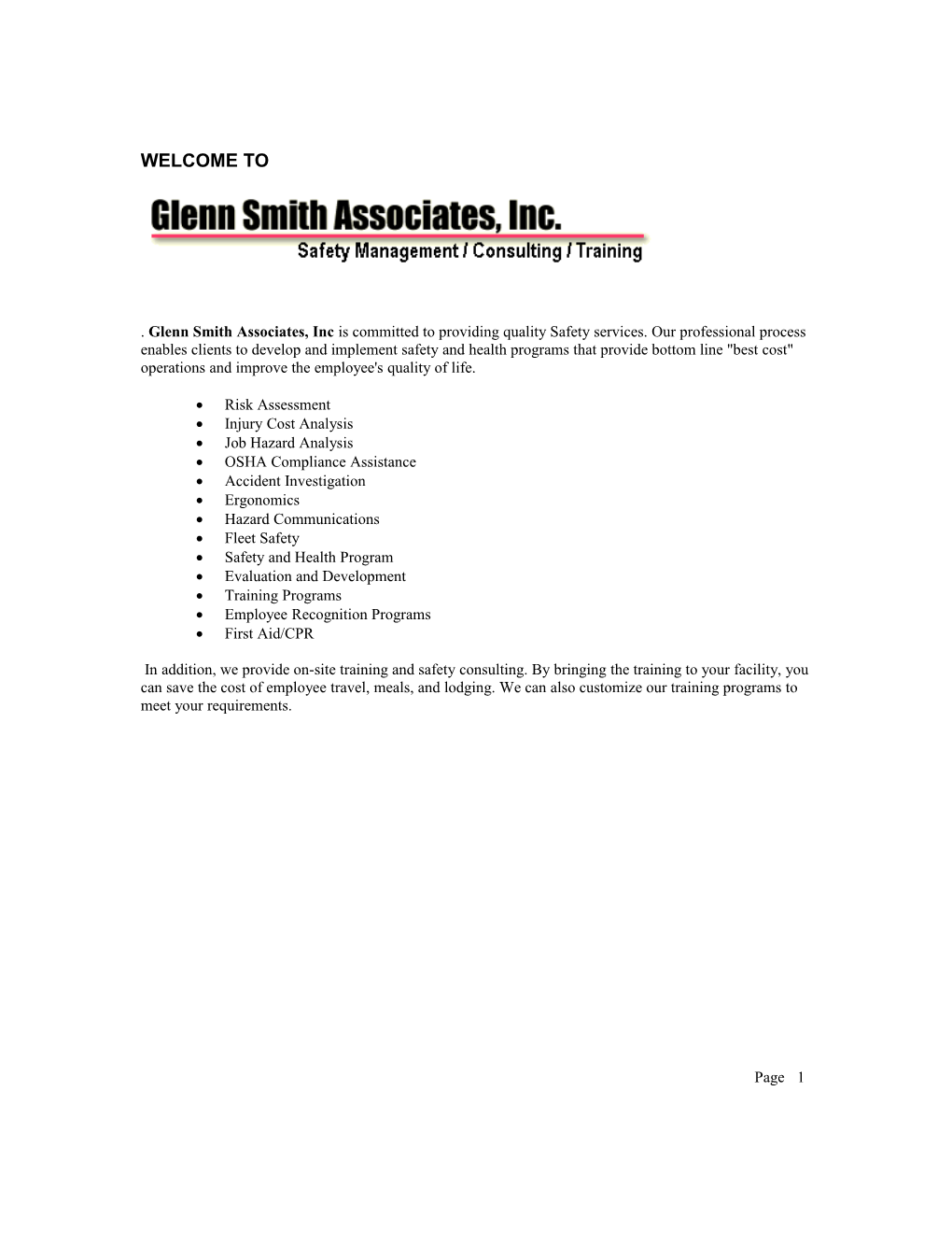 Glenn Smith Associates, Inc Is Committed to Providing Quality Safety Services. Our