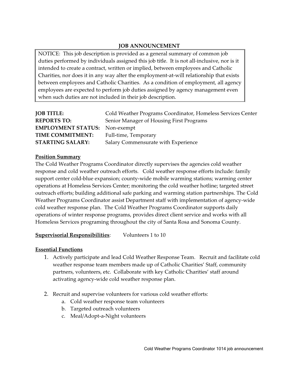 JOB TITLE:Cold Weather Programs Coordinator, Homeless Services Center