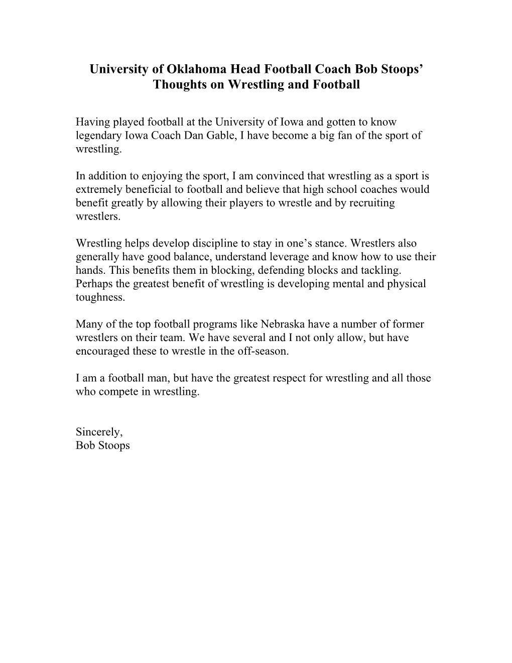 University of Oklahoma Head Football Coach Bob Stoops Thoughts on Wrestling and Football