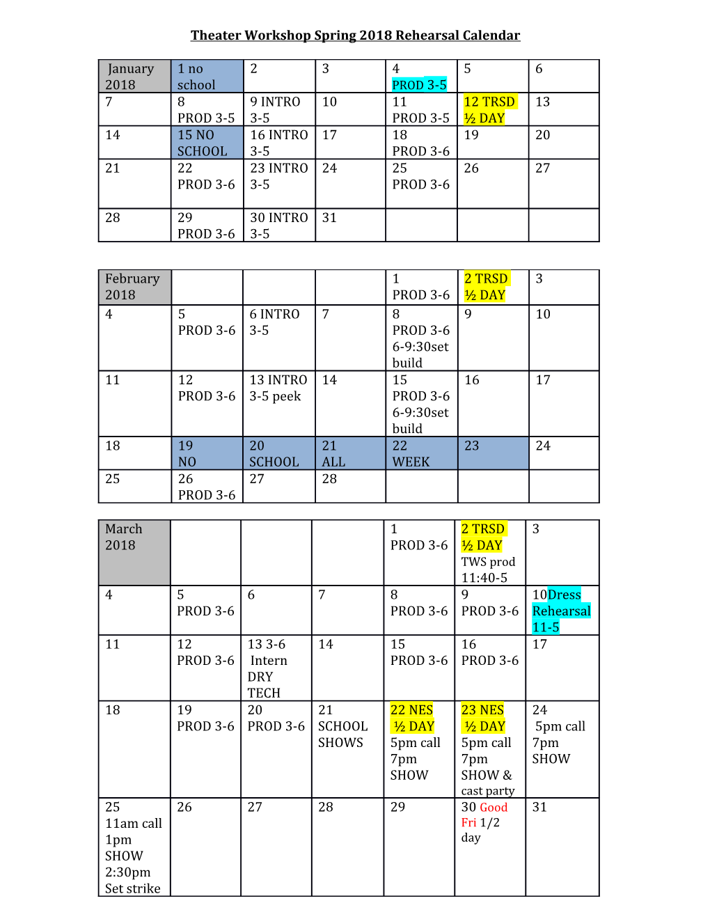 Theater Workshop Spring 2018 Rehearsal Calendar