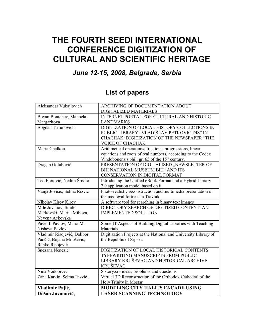 The Fourth Seedi International Conference Digitization of Cultural and Scientific Heritage