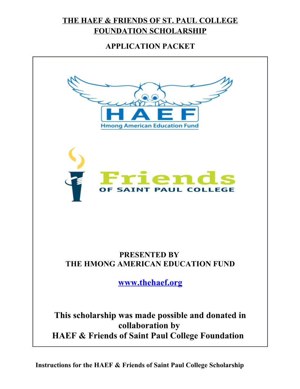 The Haef & Friends of St. Paul College Foundation Scholarship