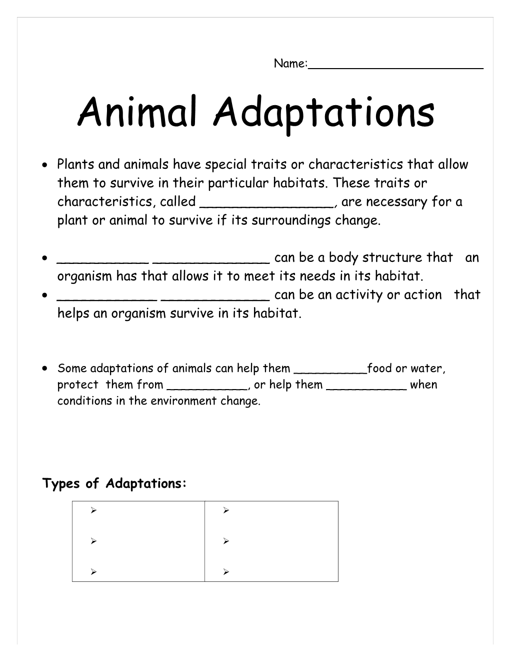 ______ ______ Can Be an Activity Or Action That Helps an Organism Survive in Its Habitat