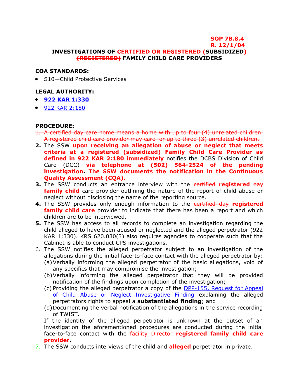 Investigations of Certified Orregistered(Subsidized) (Registered) Familychild Care Providers