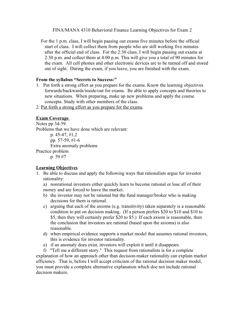 FINA/MANA 4397 Behavioral Finance Learning Objectives for Quiz 1