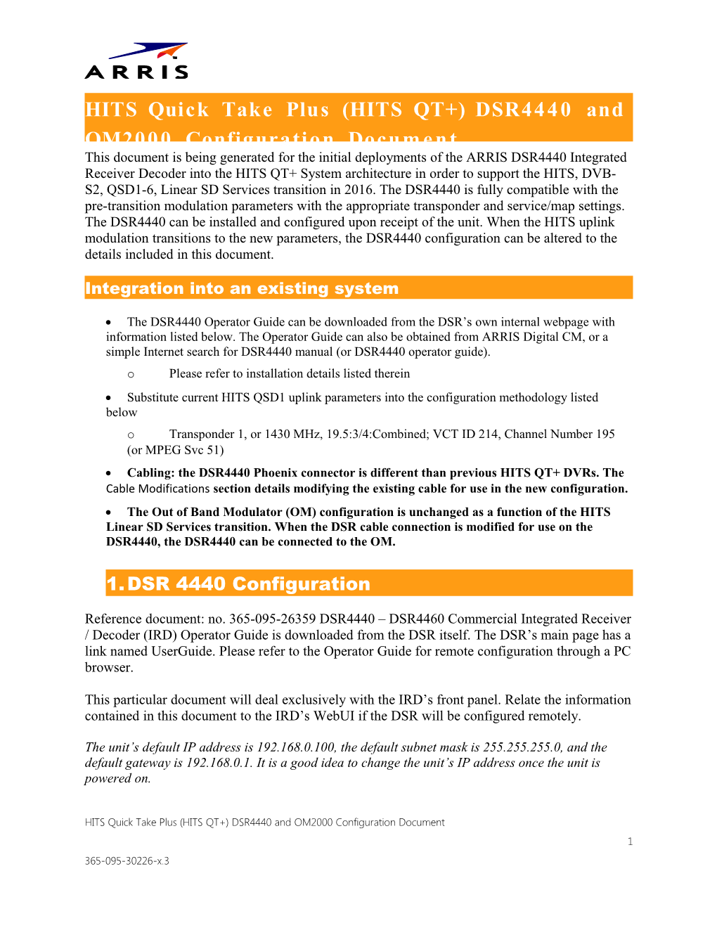 HITS Quick Take Plus (HITS QT+) DSR4440 and OM2000 Configuration Document