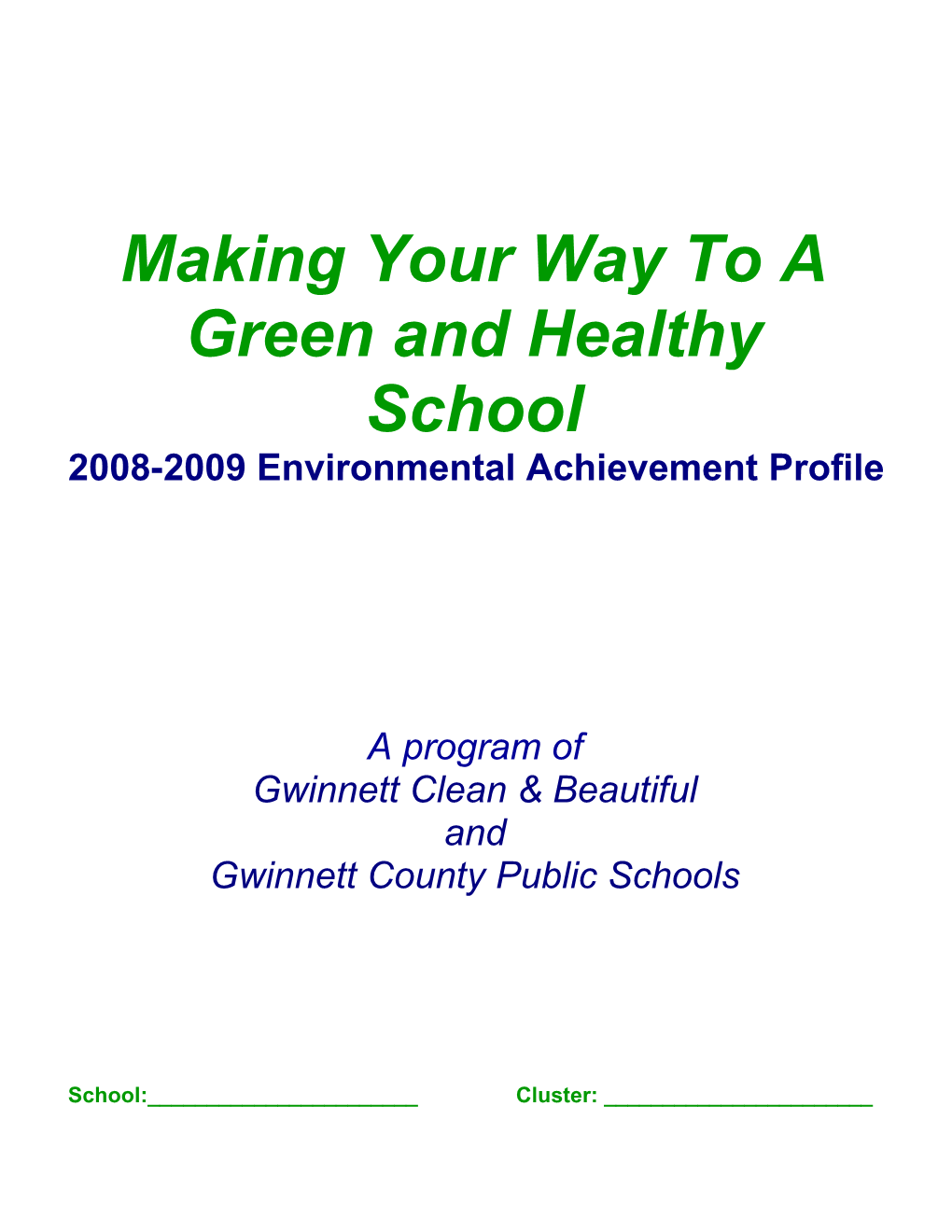 Environmental Achievement Profile for Schools