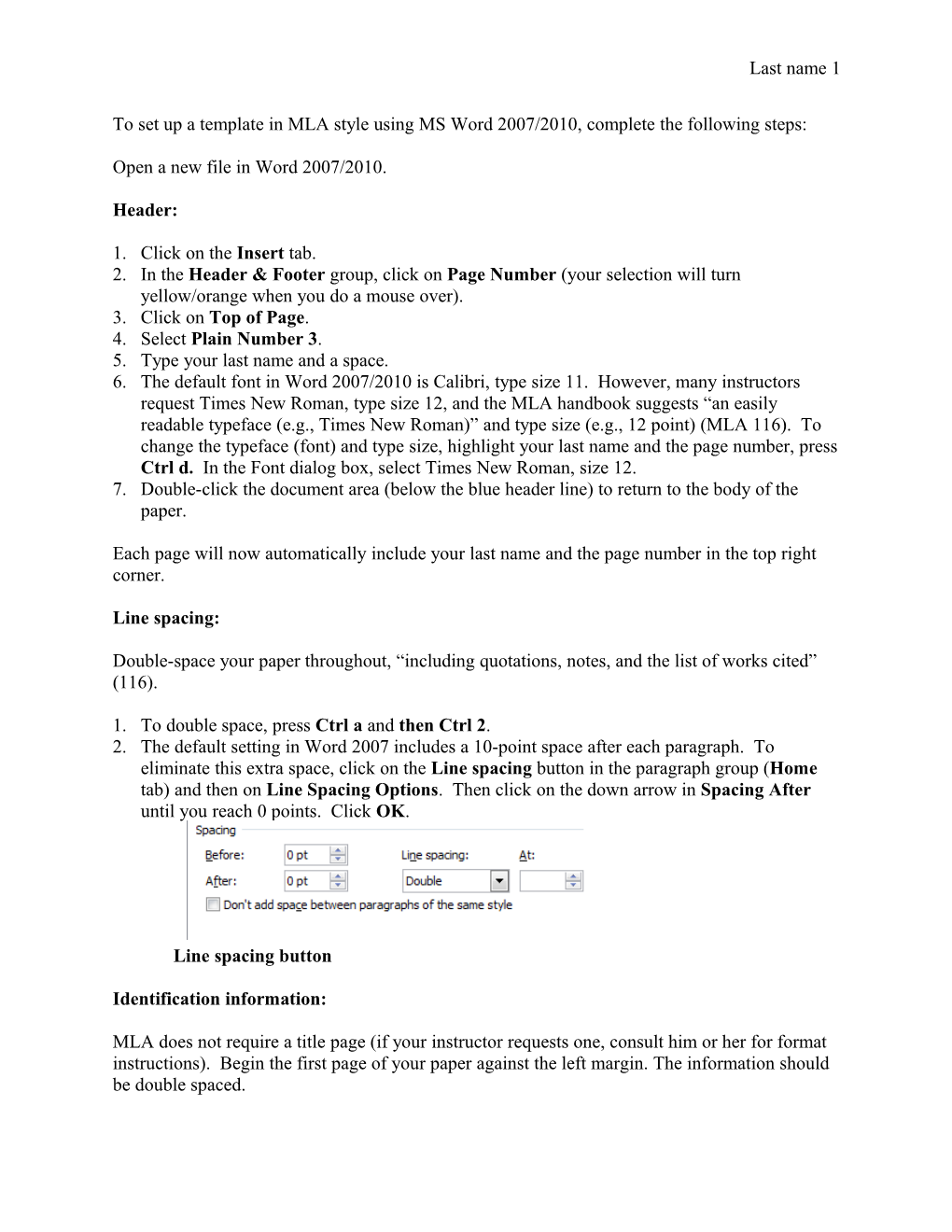 To Set up a Template in MLA Style Using MS Word 2007/2010, Complete the Following Steps