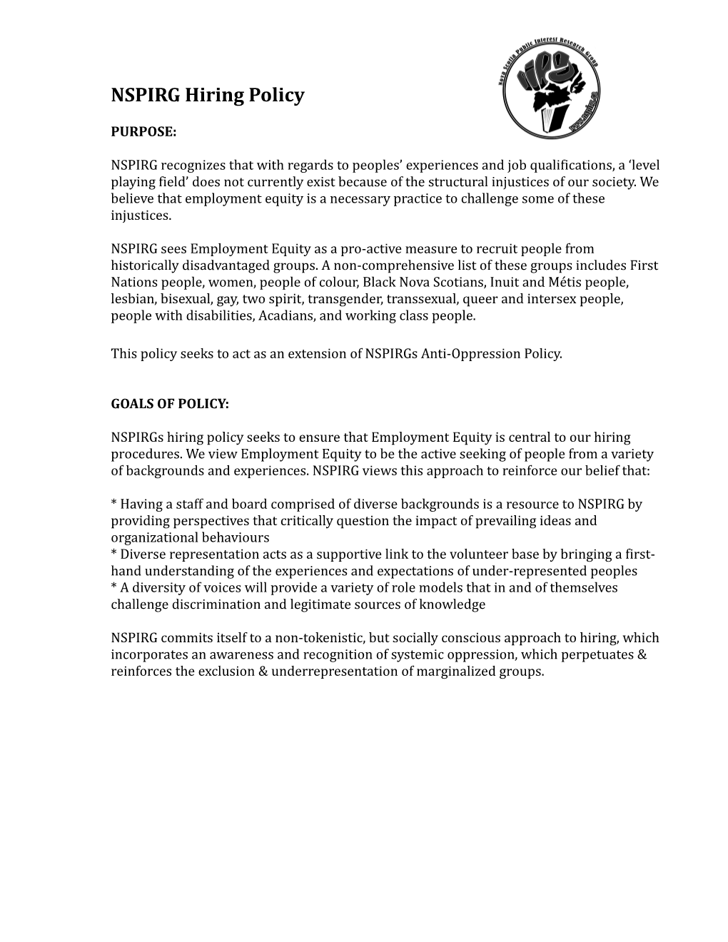 NSPIRG Hiring Policy PURPOSE:NSPIRG Recognizes That with Regards to Peoples Experiences