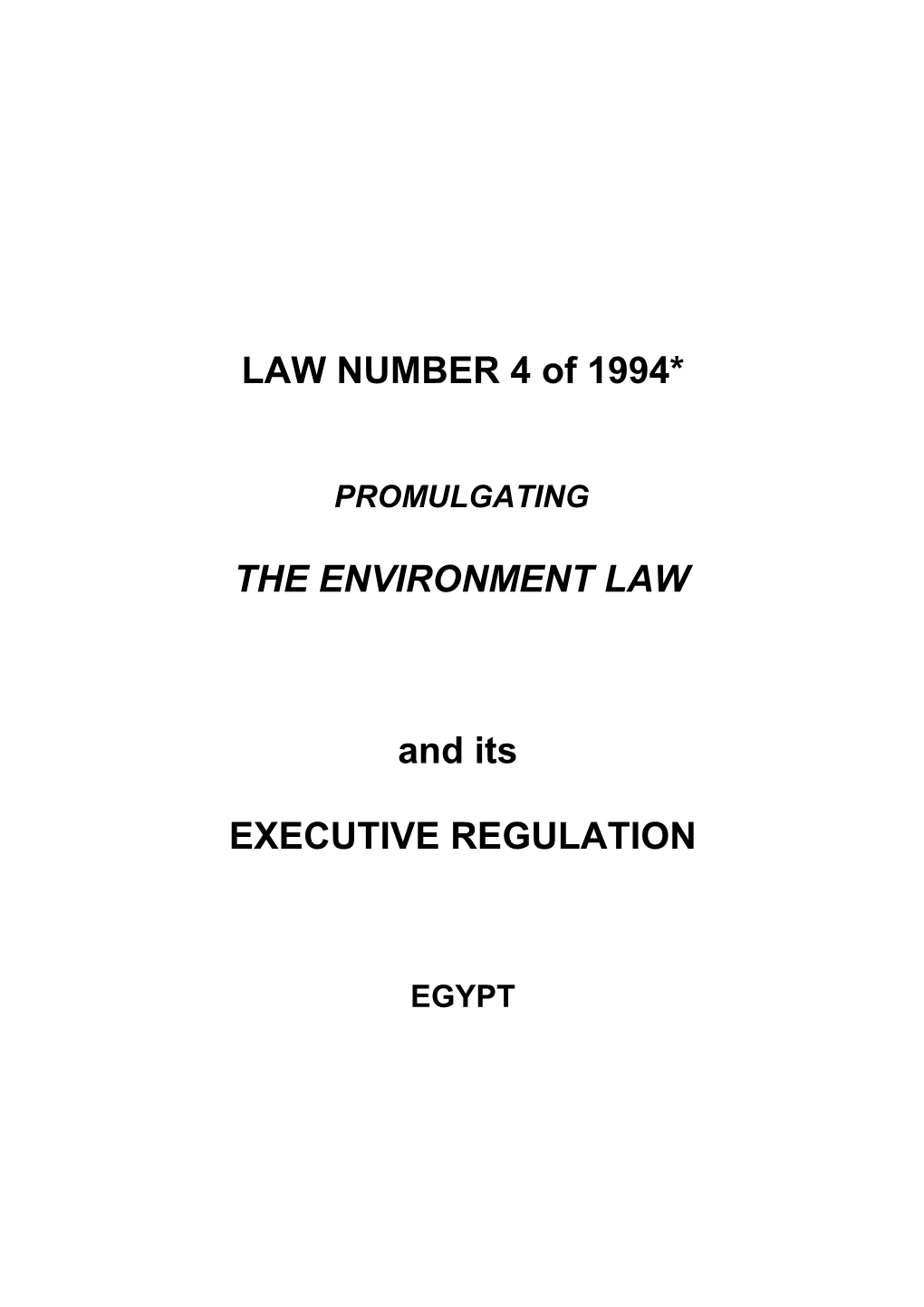 LAW NUMBER 4 of 1994* s1