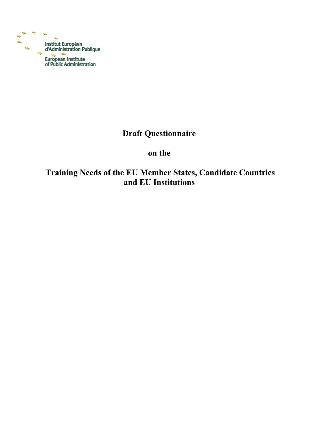 Training Needs of the EU Member States, Candidate Countries and EU Institutions