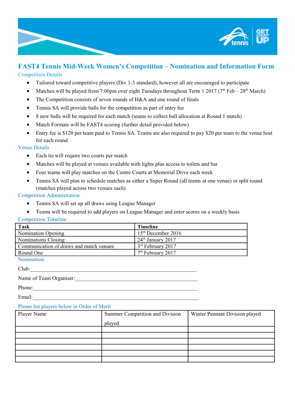 FAST4 Tennis Mid-Week Women S Competition Nomination and Information Form