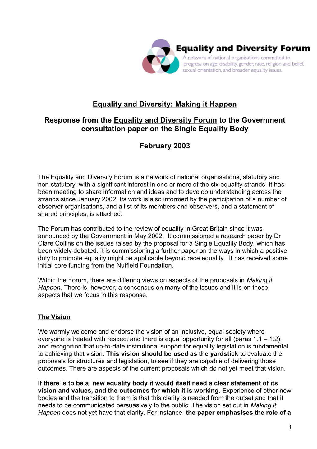 The Equality and Diversity Forum Has Been Meeting Since January 2002