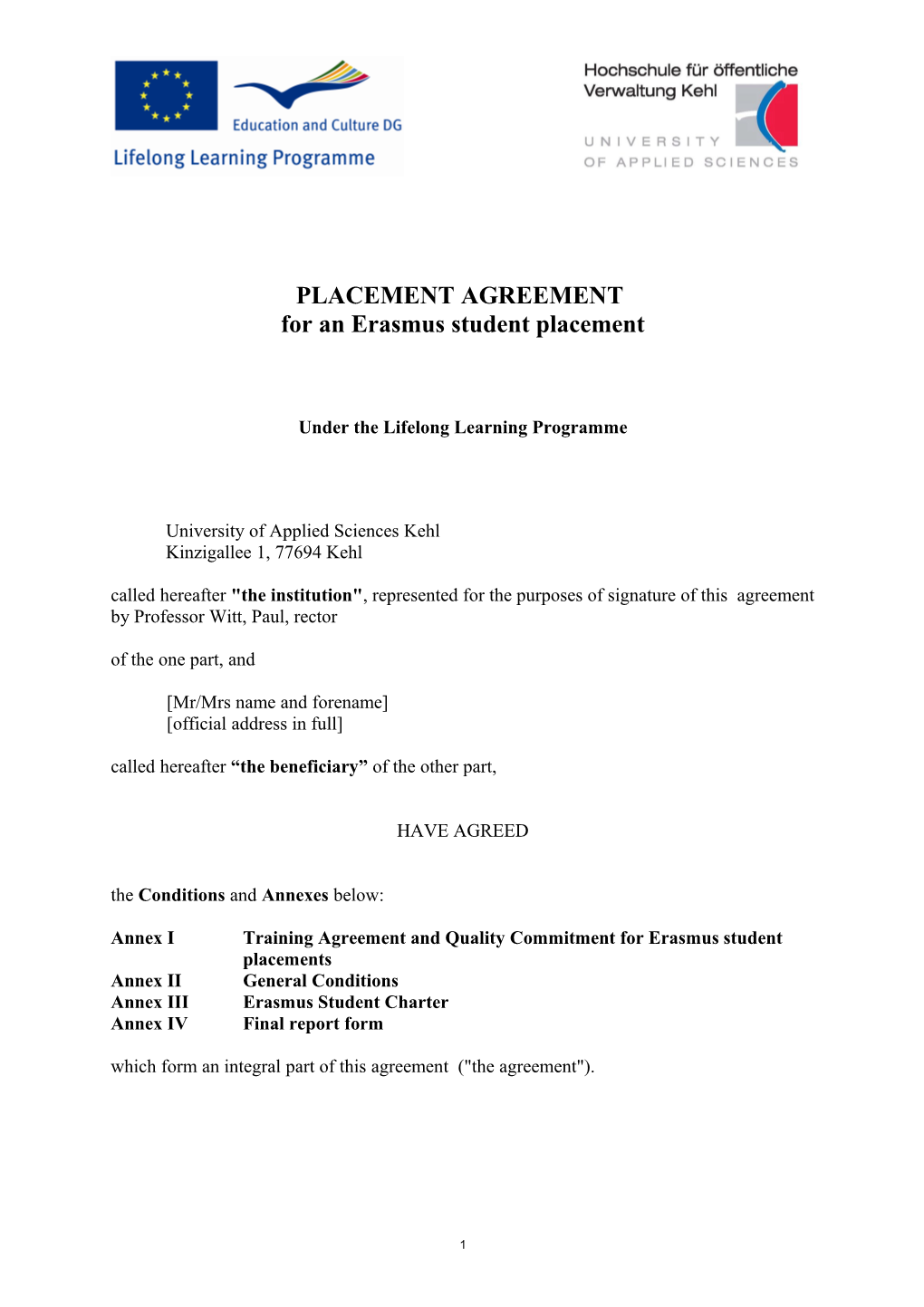 PLACEMENT AGREEMENT for an Erasmus Student Placement