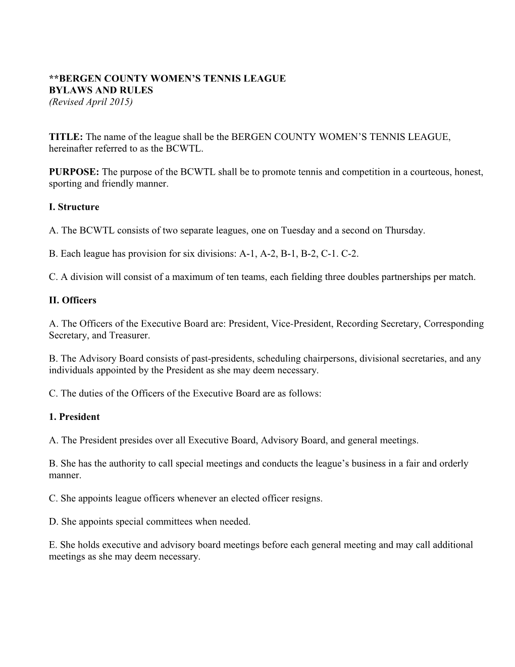 BERGEN COUNTY WOMEN S TENNIS LEAGUE BYLAWS and RULES (Revised April 2015)
