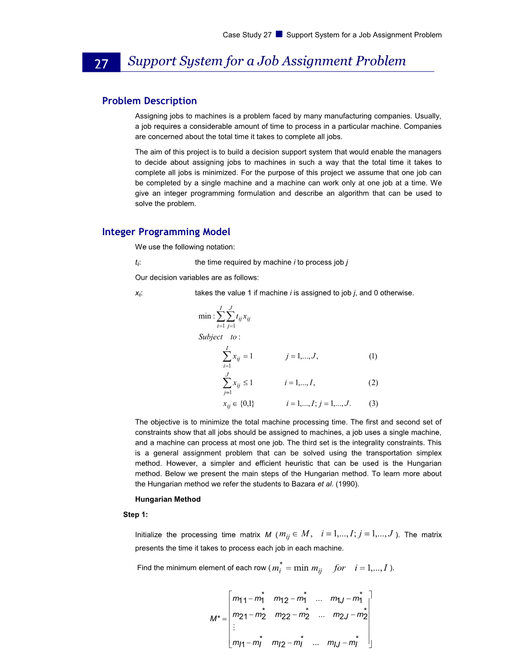 Support System for a Job Assignment Problem