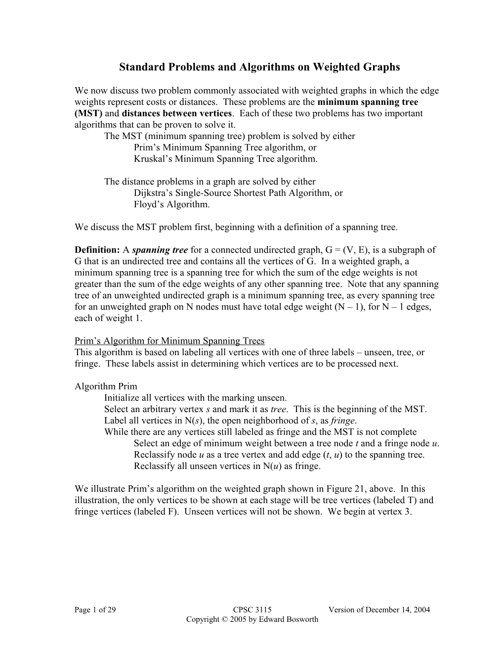 Standard Problems and Algorithms on Weighted Graphs