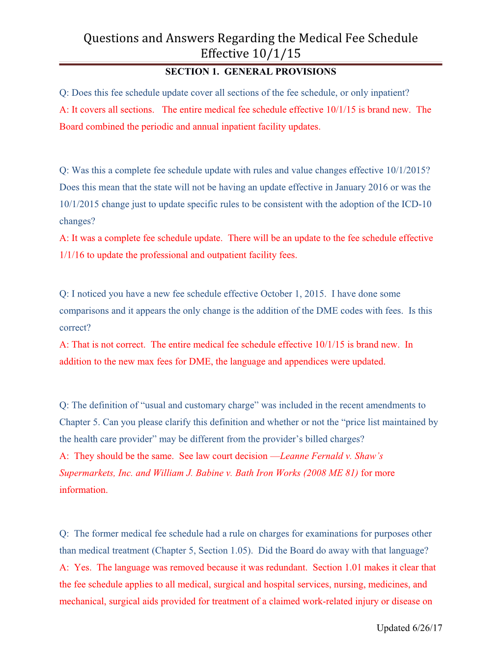 Questions and Answers Regarding the Medical Fee Schedule Effective 10/1/15