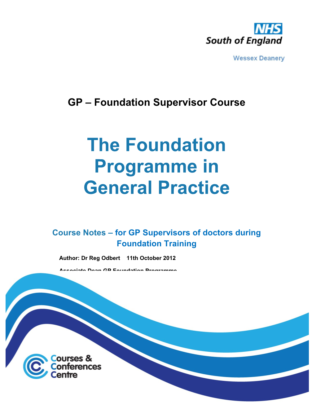 Aims of Foundation Placement in GP
