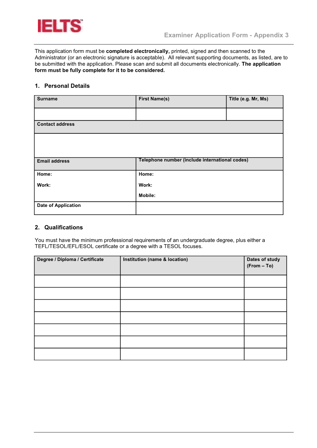 This Application Form Must Be Completed Electronically, Printed, Signed and Then Scanned to The