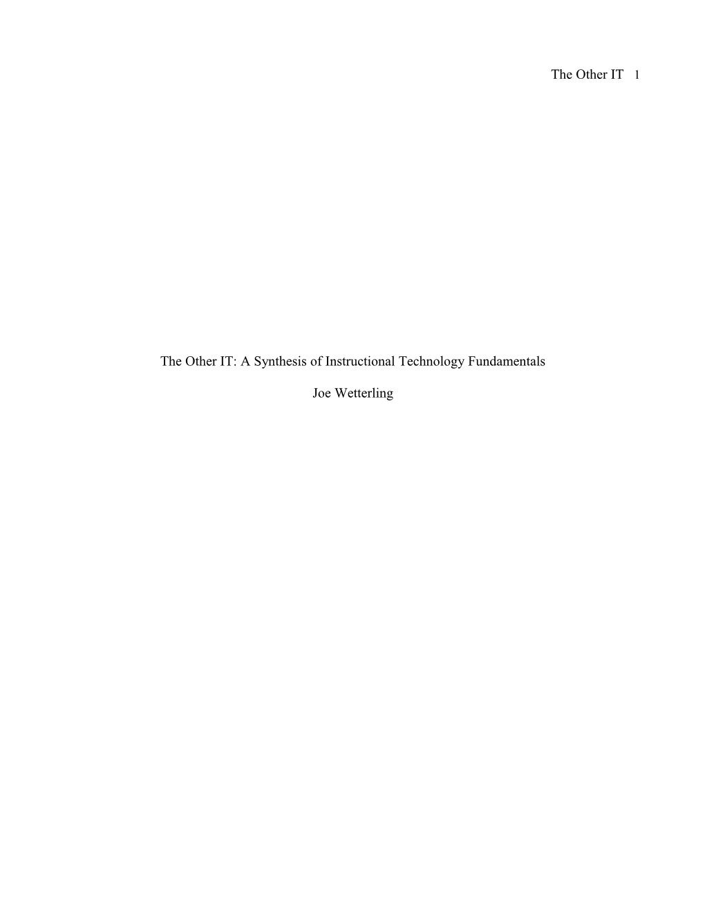 The Other IT: a Synthesis of Instructional Technology Fundamentals