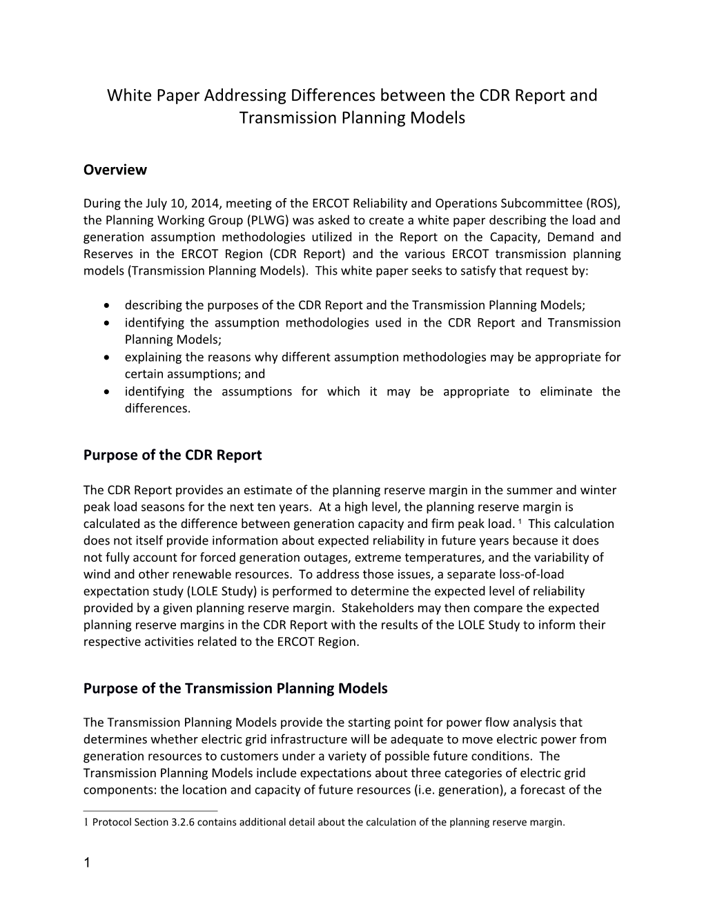 White Paper Addressing Differences Between the CDR Report and Transmission Planning Models