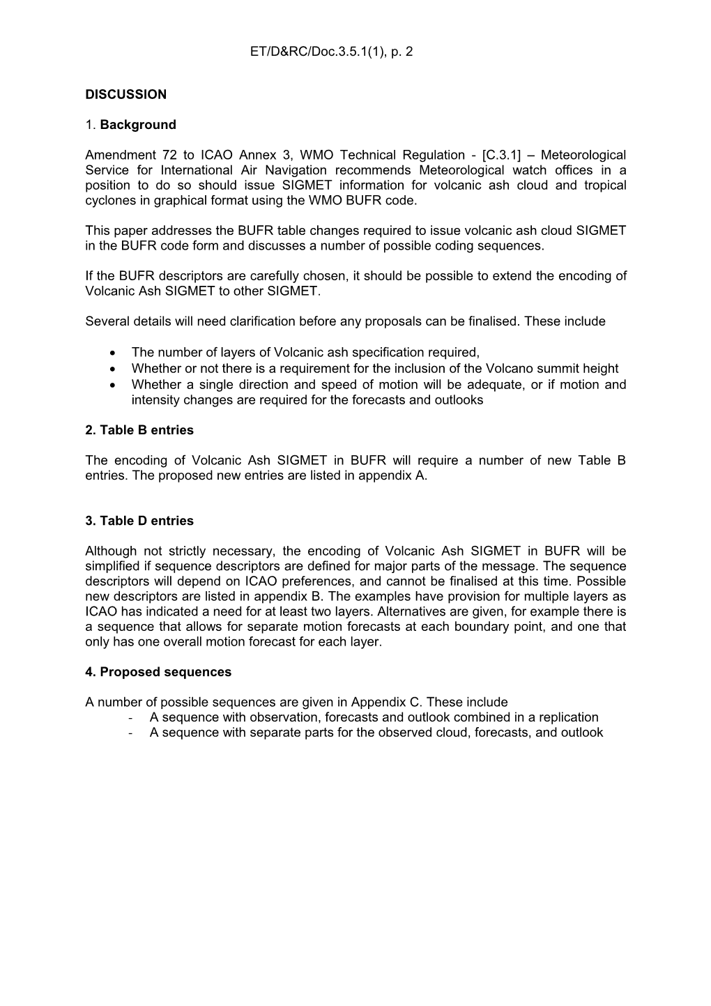 Draft Proposals for the Representation of Volcanic Ash SIGMET in BUFR