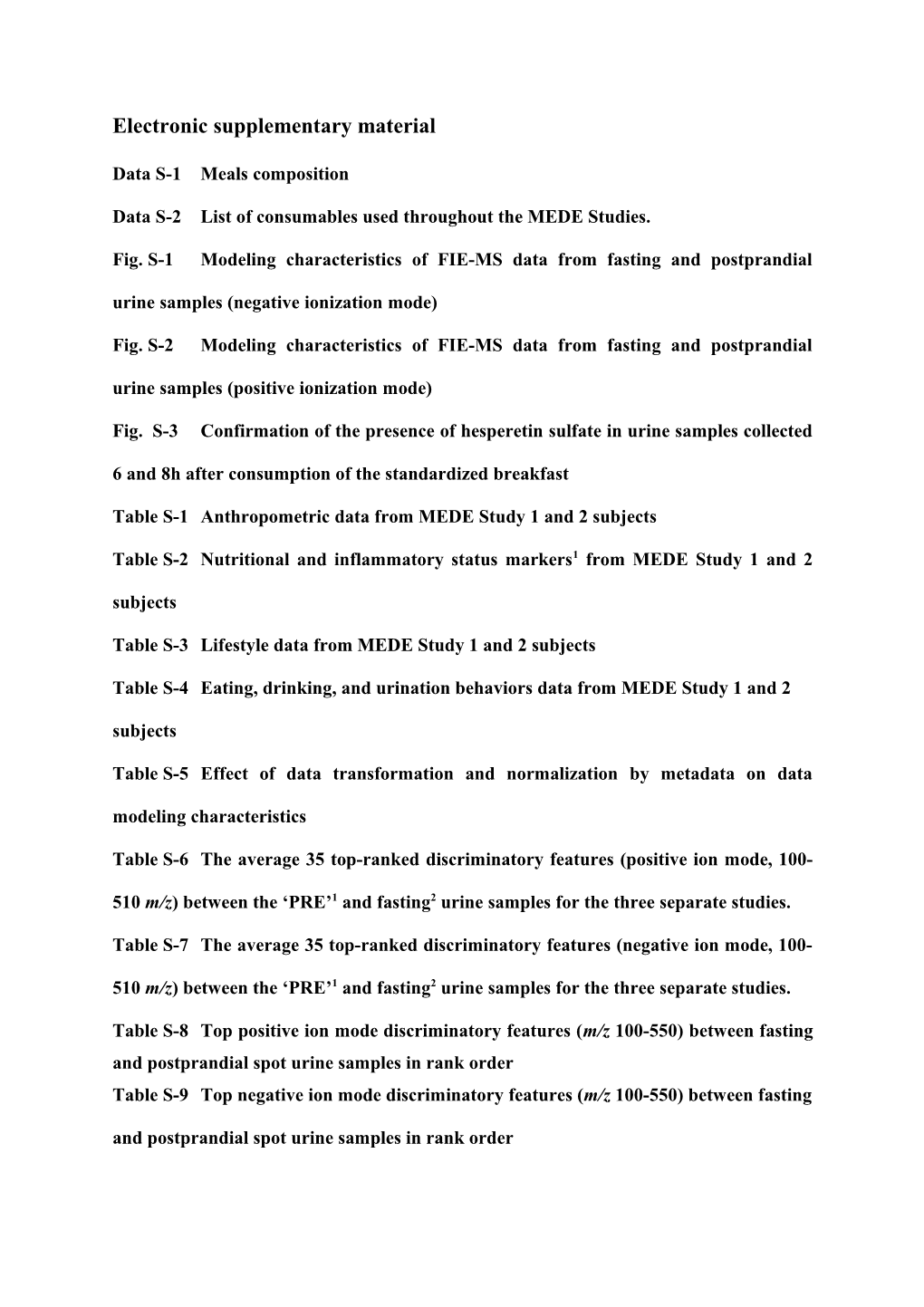 Data S-2 List of Consumables Used Throughout the MEDE Studies
