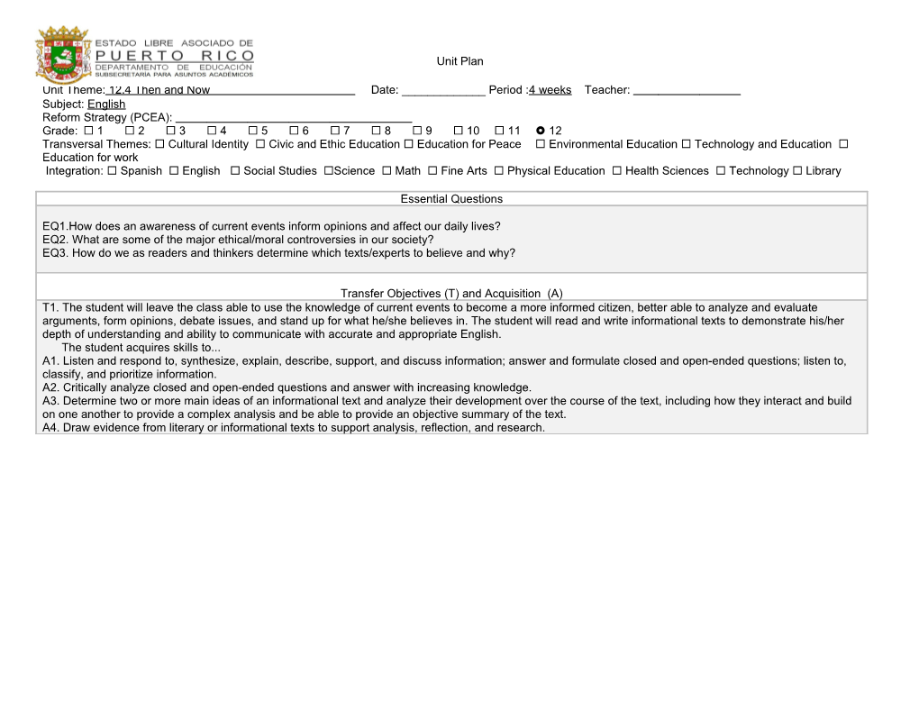 Unit Theme: 12.4 Then and Now Date: ______Period:4 Weeks Teacher