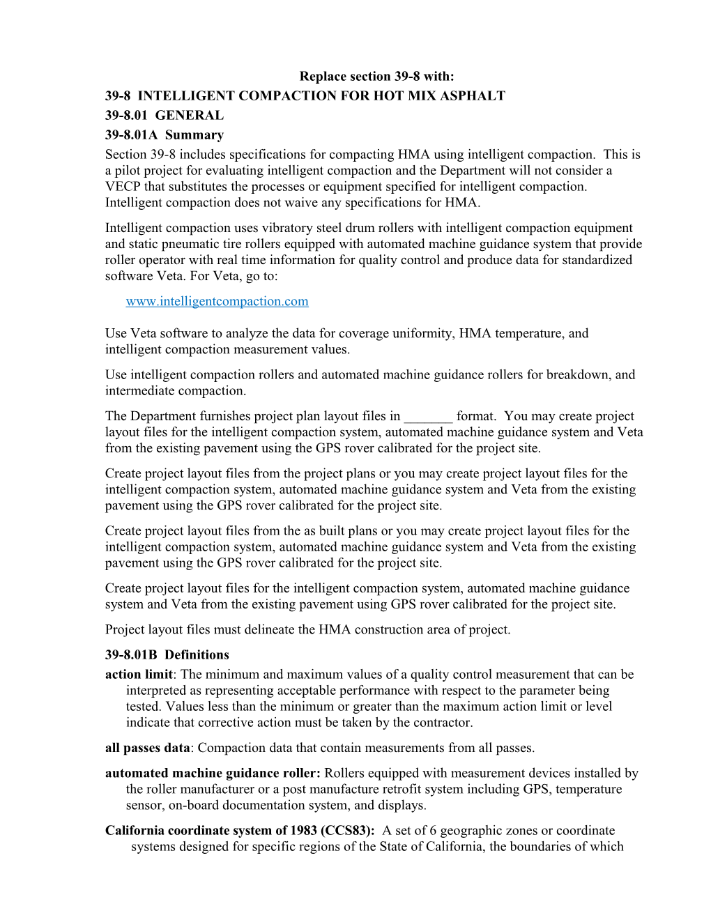 Section 39-8. Use for Intelligent Compaction Pilot Projects s1