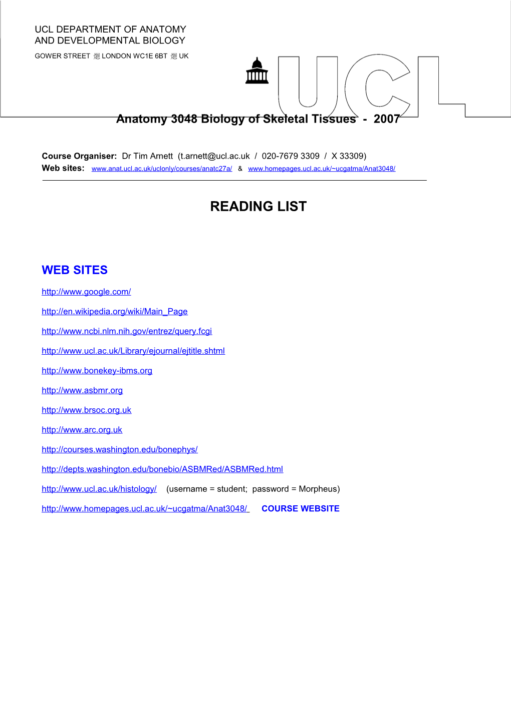 Anatomy 3048 Biology of Skeletal Tissues - 2007