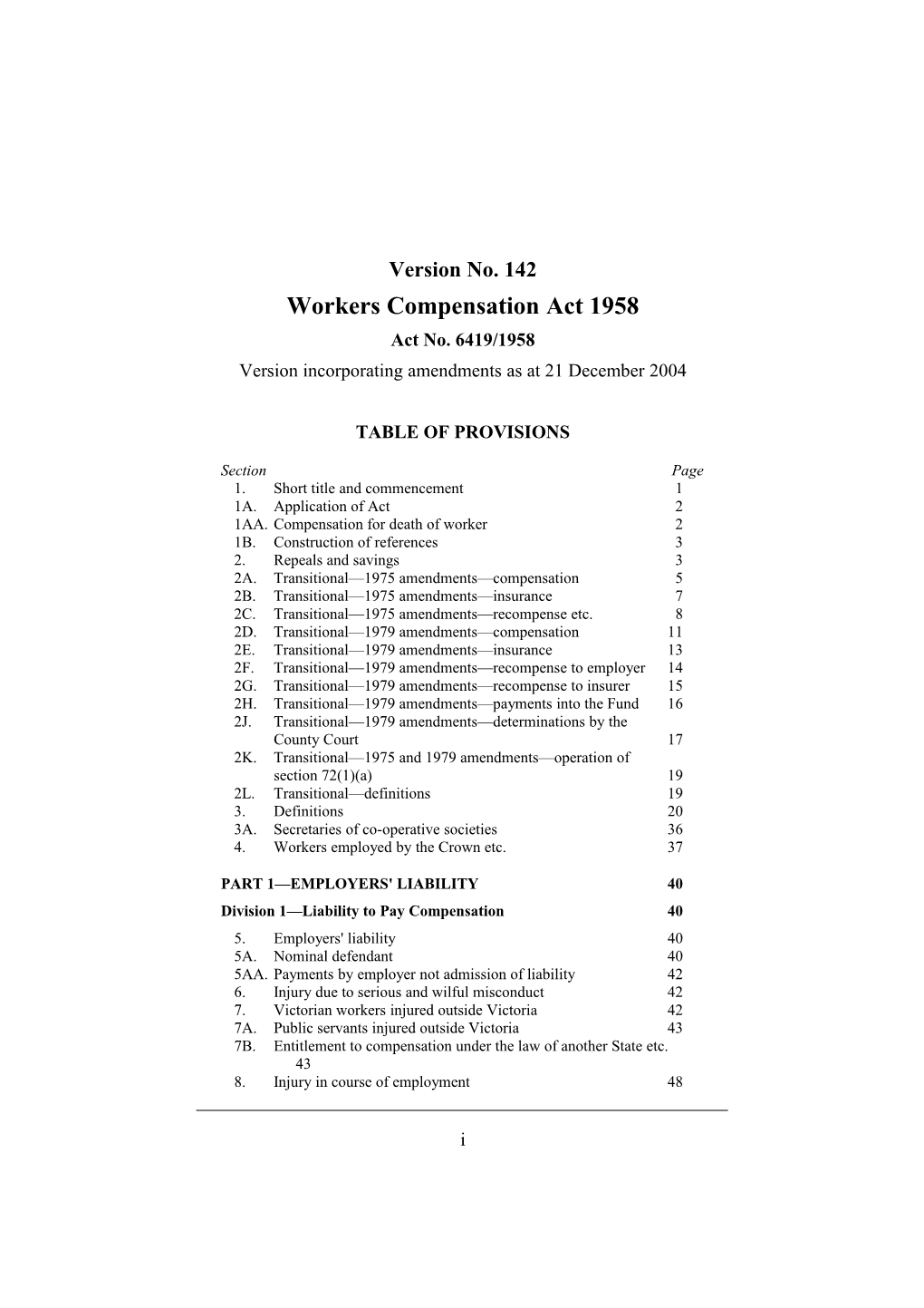 Workers Compensation Act 1958 s1