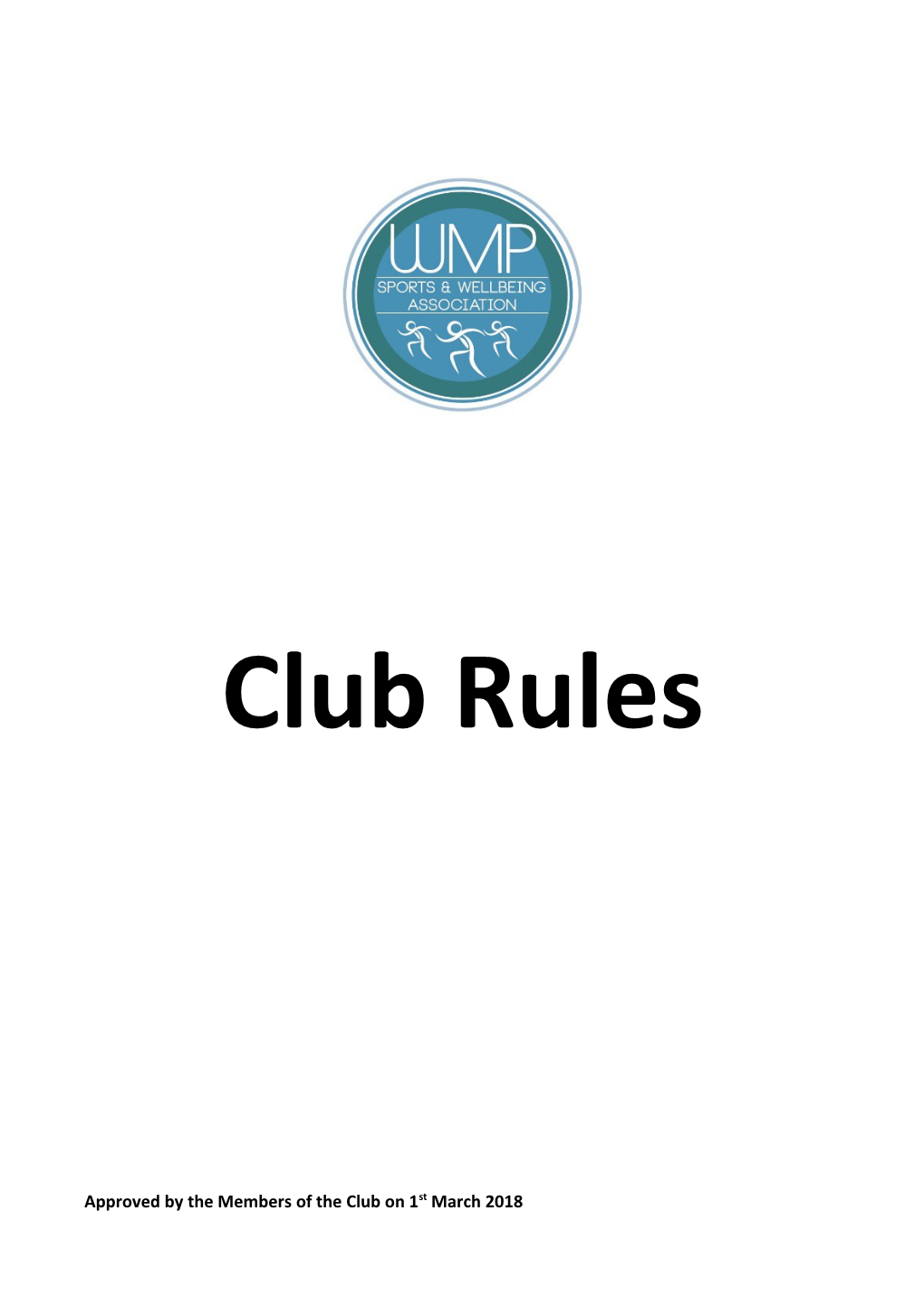 Approved by the Members of the Club on 1St March 2018