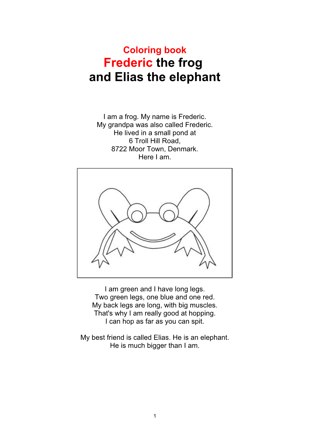 And Elias the Elephant